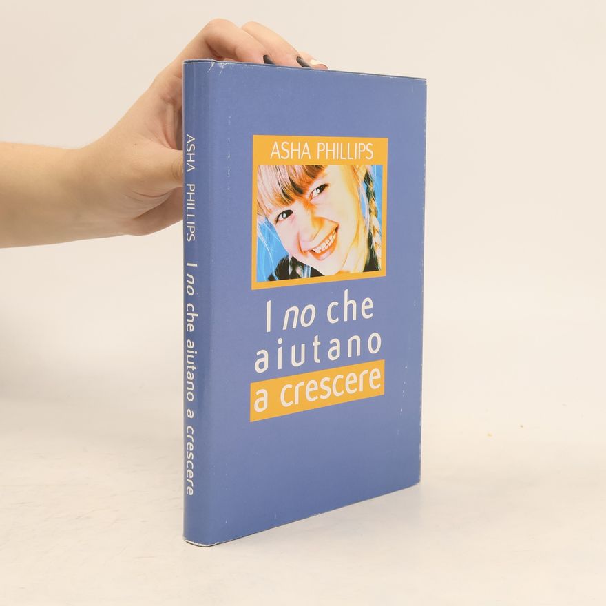 Asha Phillips I no che aiutano a crescere