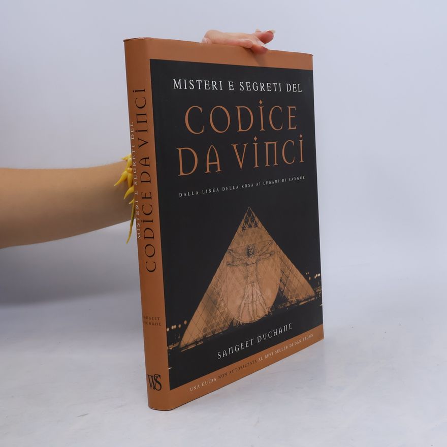 Sangeet Duchane Misteri e segreti del Codice da Vinci