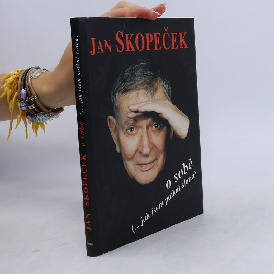 Jan Skopeček Jan Skopeček o sobě: (...jak jsem potkal slona)