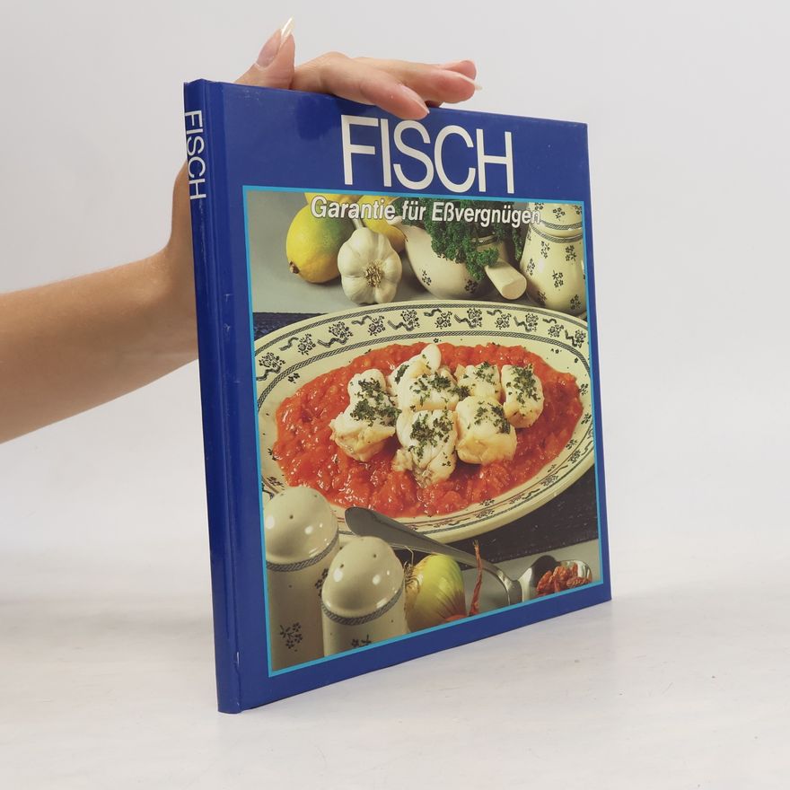 Autorenkollektiv Fisch. Garantie für Essvergnügen