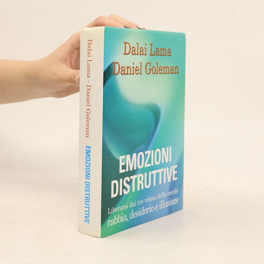 Jeho svatost Dalajlama XIV. Emozioni distruttive