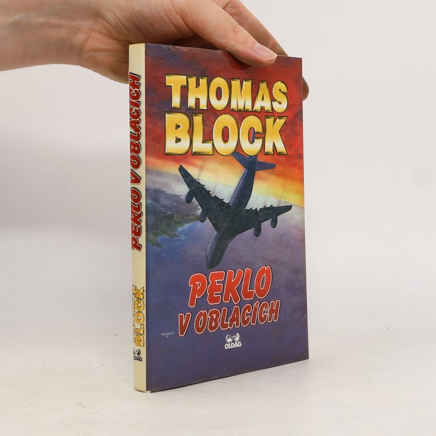 Thomas Block Peklo v oblacích