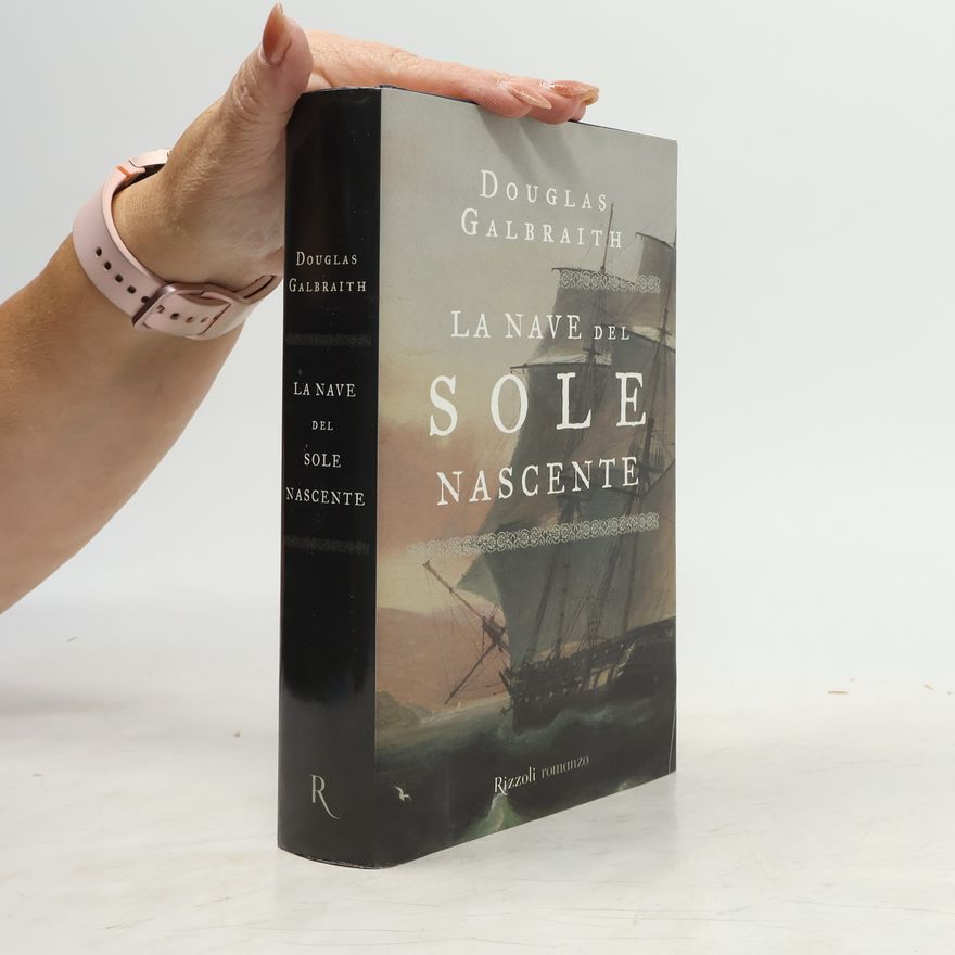 Douglas Galbraith La nave del sole nascente