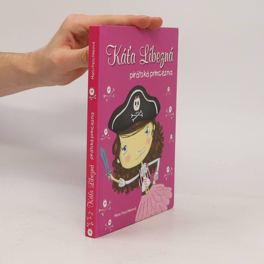 Marci Peschke Káťa Líbezná - pirátská princezna