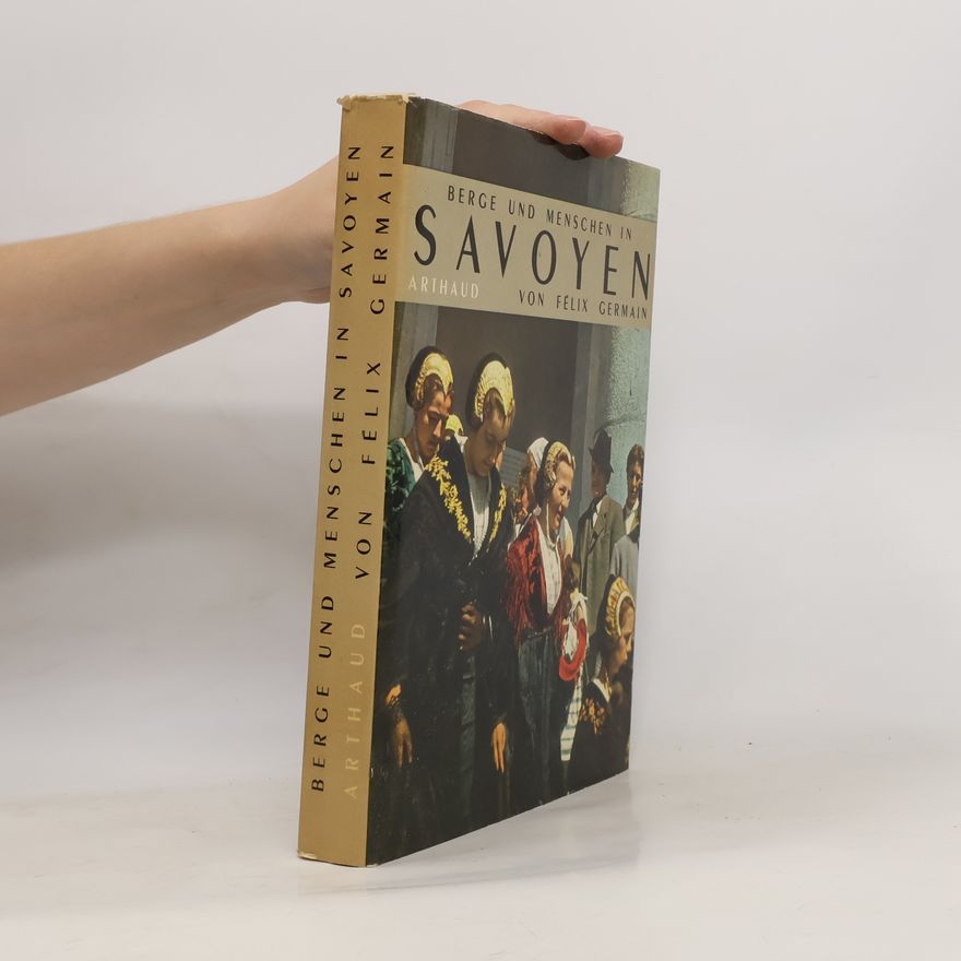 Félix Germain Berge und Menschen in Savoyen