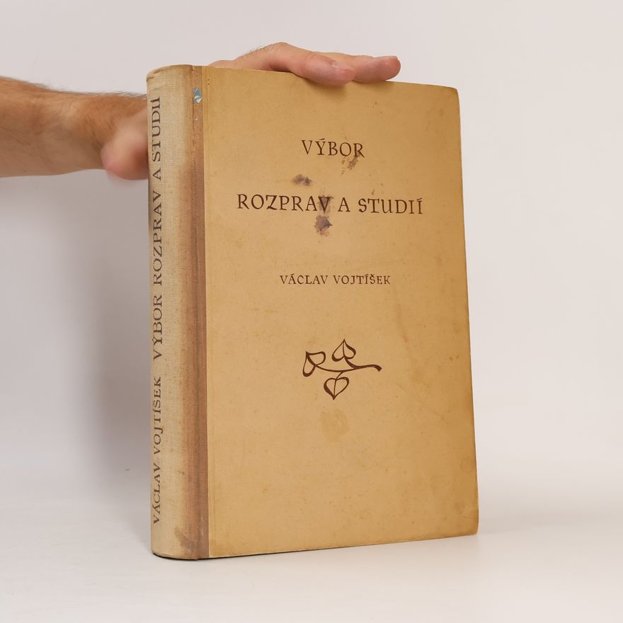 Václav Vojtíšek Výbor rozprav a studií