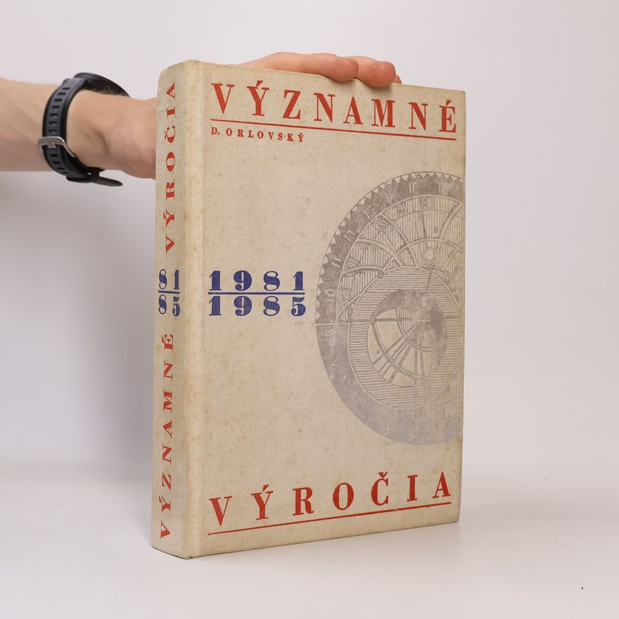 Dezider Orlovský Významné výročia 1981-1985