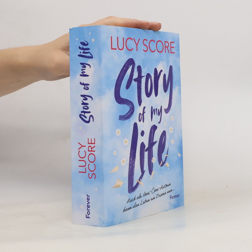 Lucy Score Story of My Life