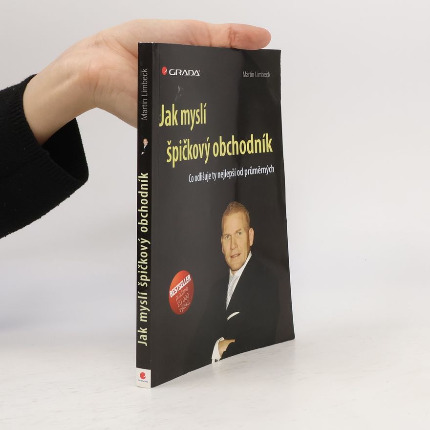 Martin Limbeck Jak myslí špičkový obchodník