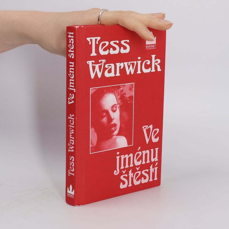 Tess Warwick Ve jménu štěstí