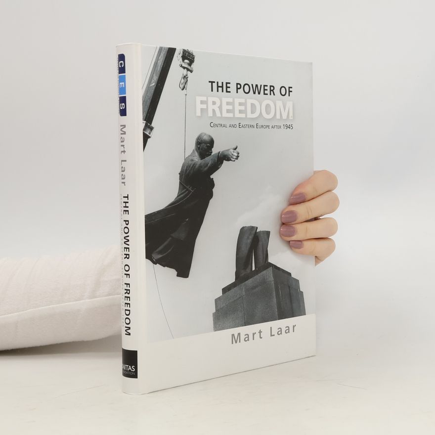 Mart Laar The Power of Freedom