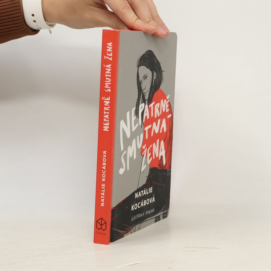 Natálie Kocábová Nepatrně smutná žena