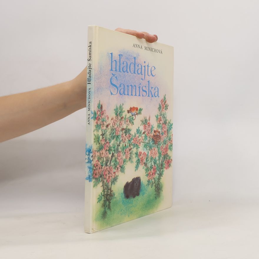 Anna Minichová Hľadajte Šamíska