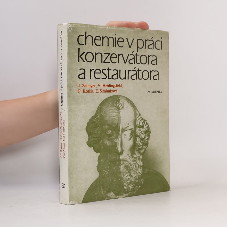 Eva Šimůnková Chemie v práci konzervátora a restaurátora