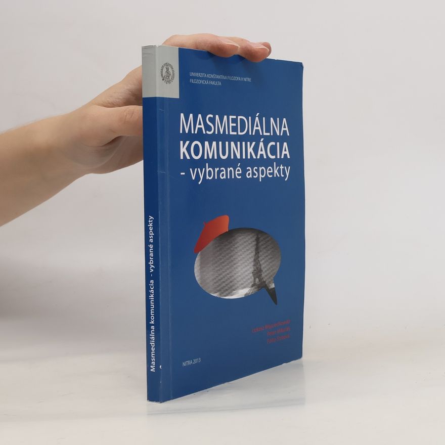 Lukasz Wojciechowski Masmediálna komunikácia - vybrané aspekty
