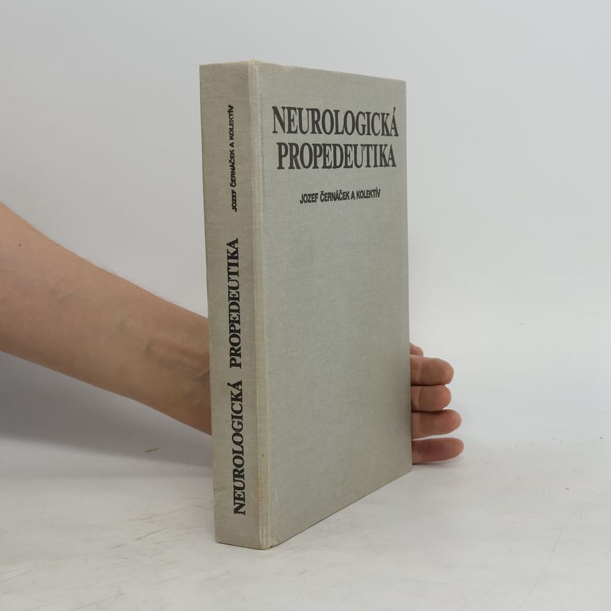 Jozef Černáček Neurologická propedeutika