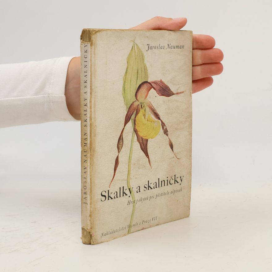 Nauman Jaroslav Skalky a skalničky