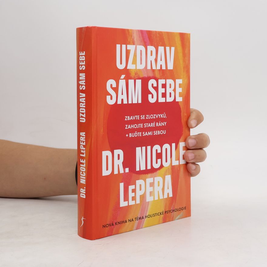 Nicole LePera Uzdrav sám sebe