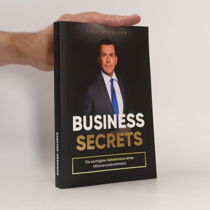 Jürgen Höller Business Secrets