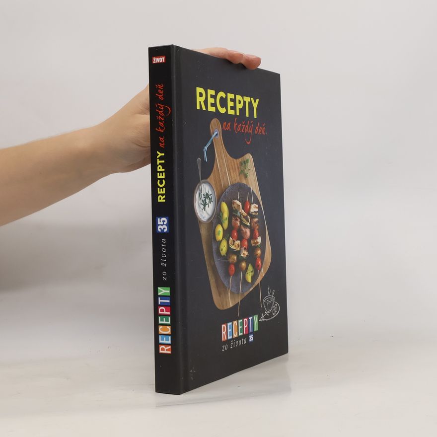 Autorenkollektiv Recepty na každý deň. Recepty zo života 35
