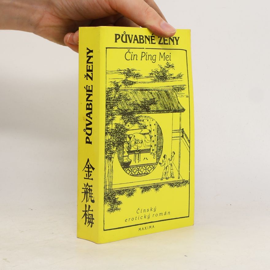 Čin Ping Mei Čin-Ping Mei, čili půvabné ženy