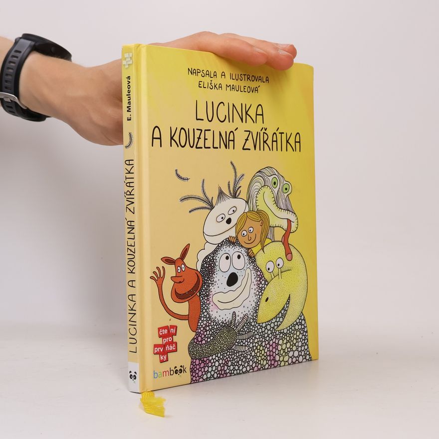 Eliška Mauleová Lucinka a kouzelná zvířátka
