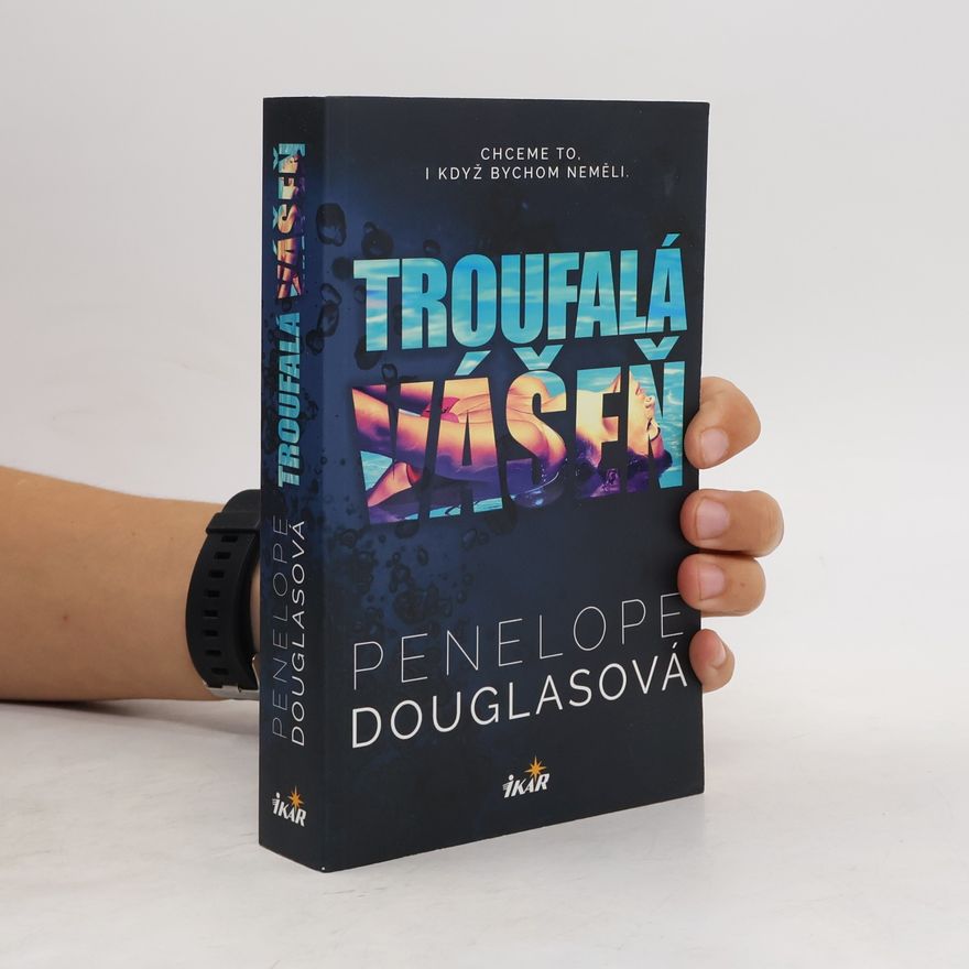 Penelope Douglas Troufalá vášeň