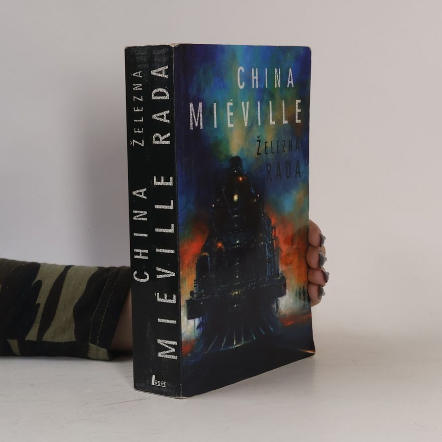 China Miéville Železná rada