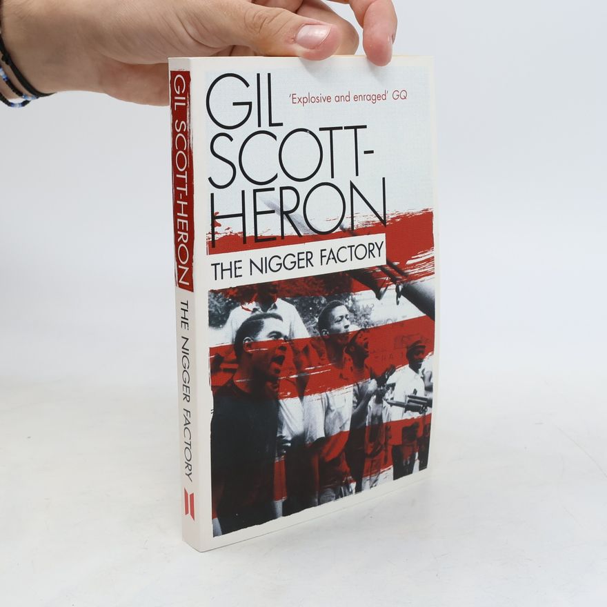 Gil Scott-Heron The Nigger Factory