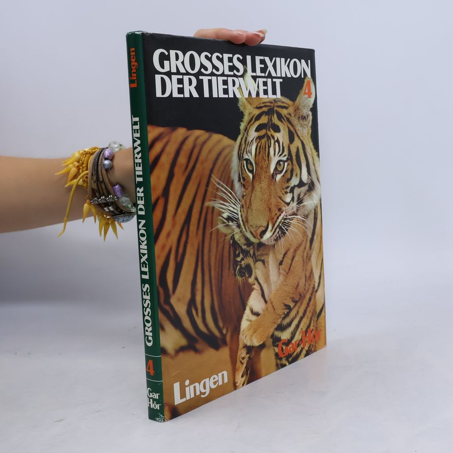 Autorenkollektiv Grosses Lexikon der Tierwelt 4. Gar-Hör