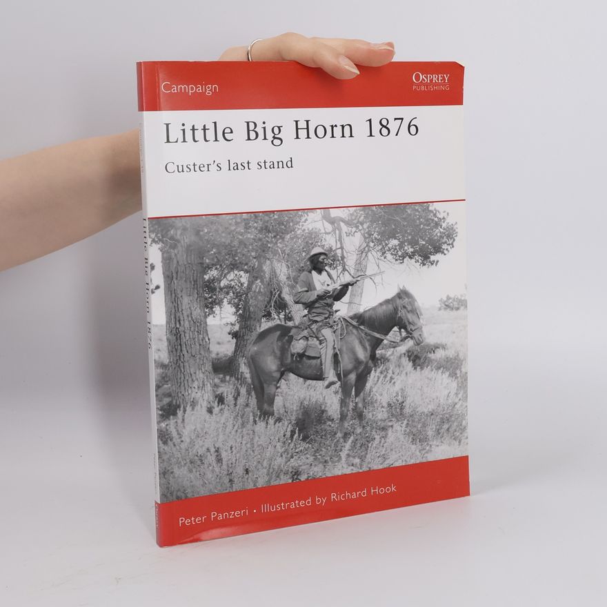 Peter Panzeri Jr Campaign - 39: Little Big Horn 1876