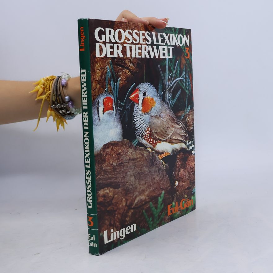Auteurscollectief Großes Lexikon der Tierwelt 3. Eul-Gän