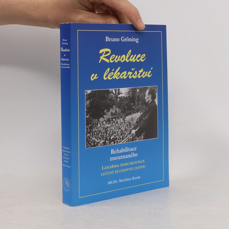Bruno Gröning Revoluce v lékařství