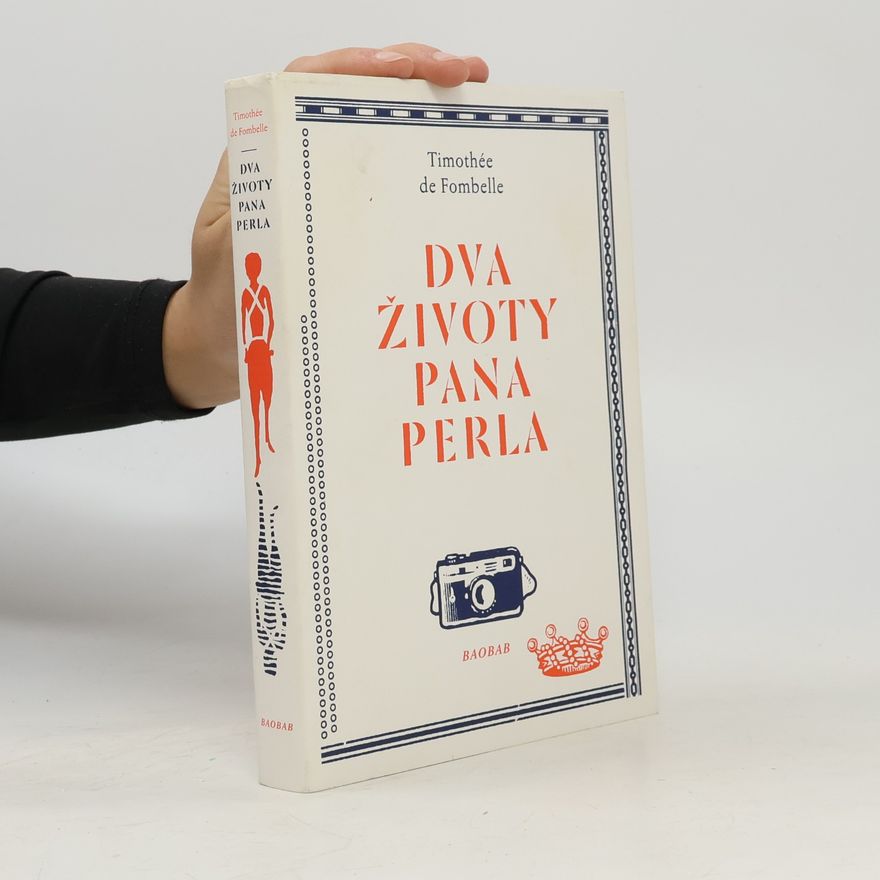Timothée de Fombelle Dva životy pana Perla