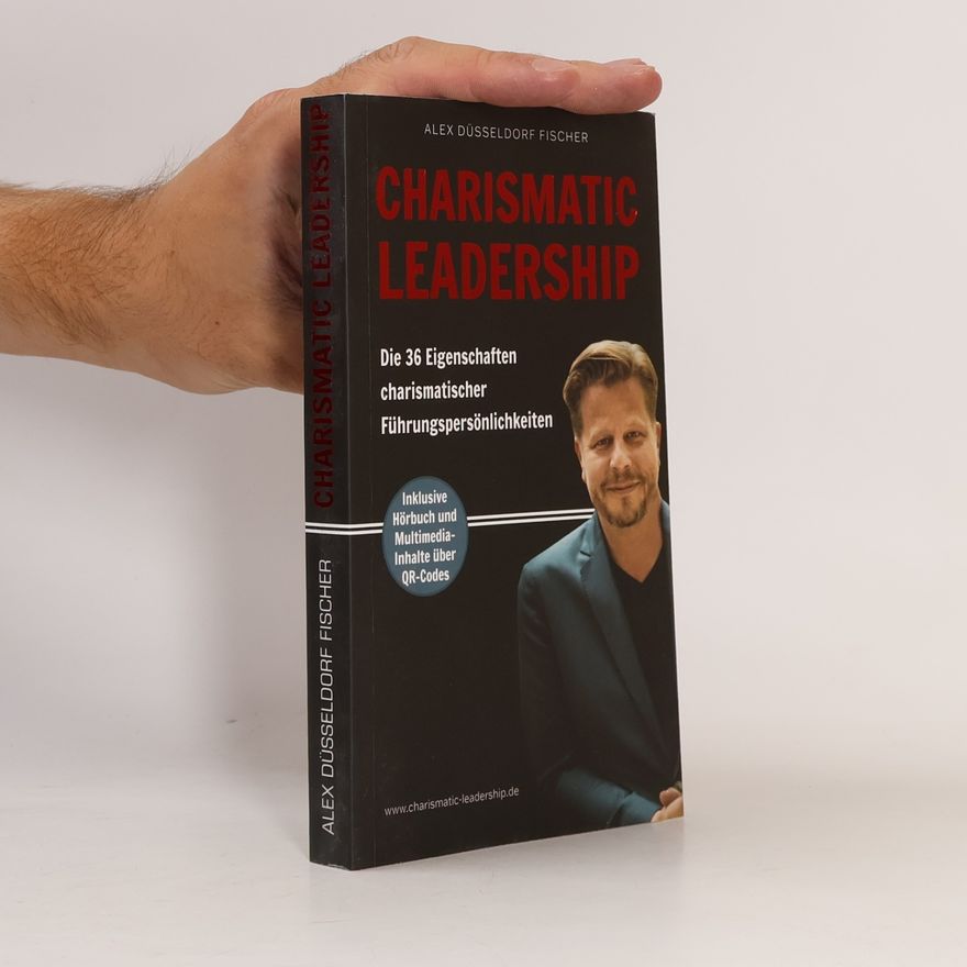 Alex Düsseldorf Fisher Charismatic Leadership