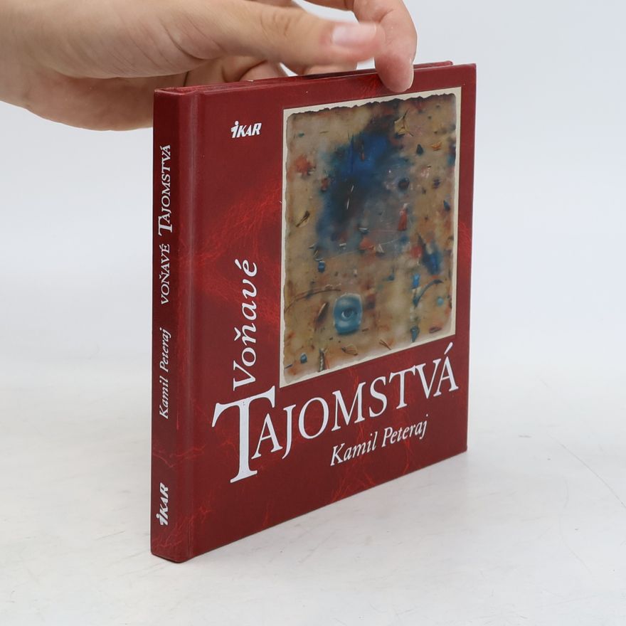 Kamil Peteraj Voňavé tajomstvá
