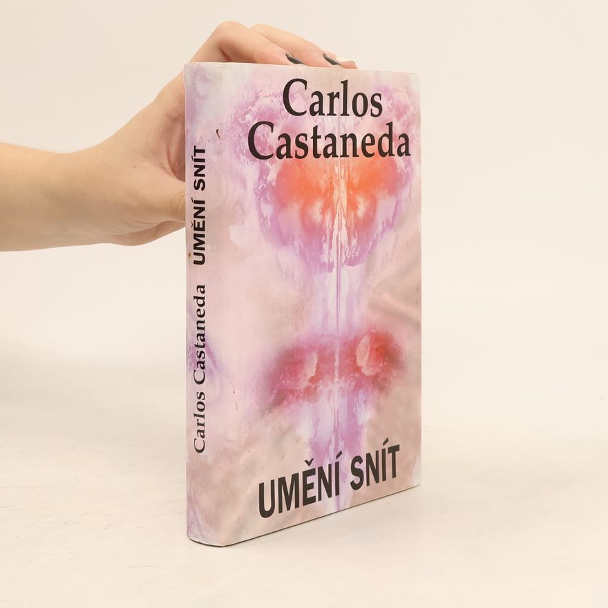 Carlos Castaneda Umění snít