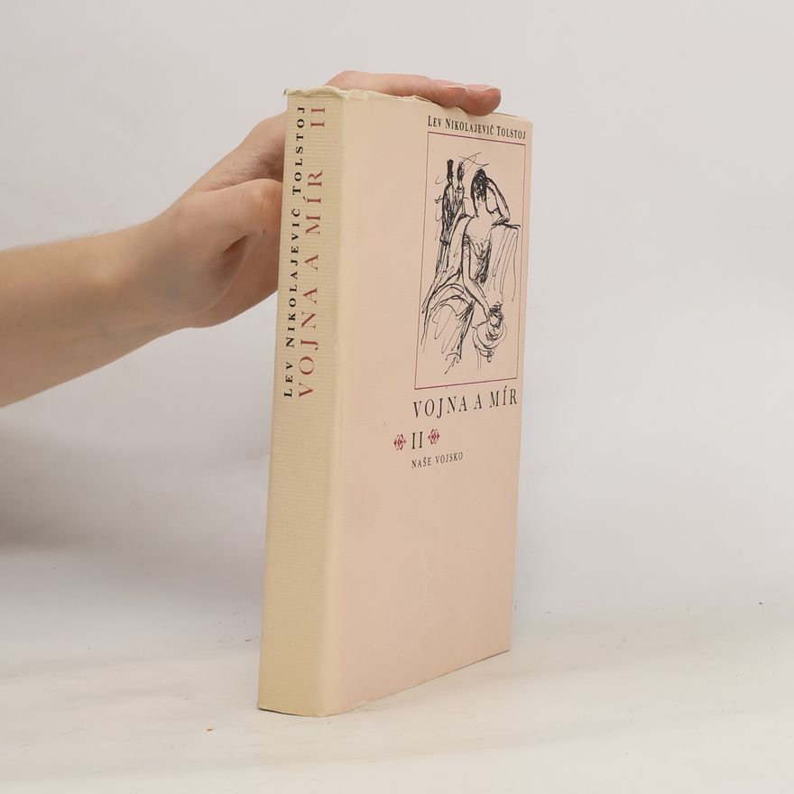 Lev Nikolajevič Tolstoj Vojna a mír II.