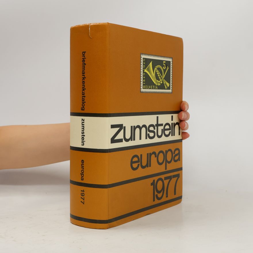 Kolektiv autorů Briefmarken-Katalog Zumstein. Europa 1977