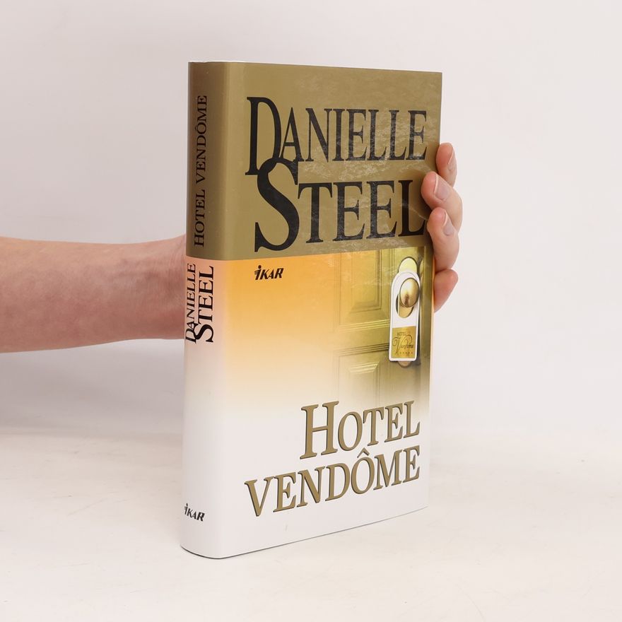 Danielle Steel Hotel Vendôme