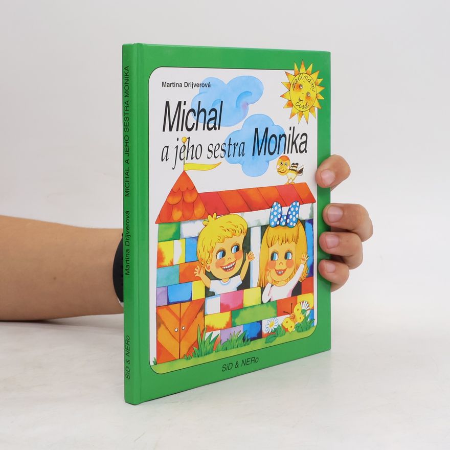 Martina Drijverová Michal a jeho sestra Monika