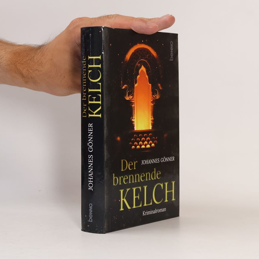 Johannes Gönner Der brennende Kelch