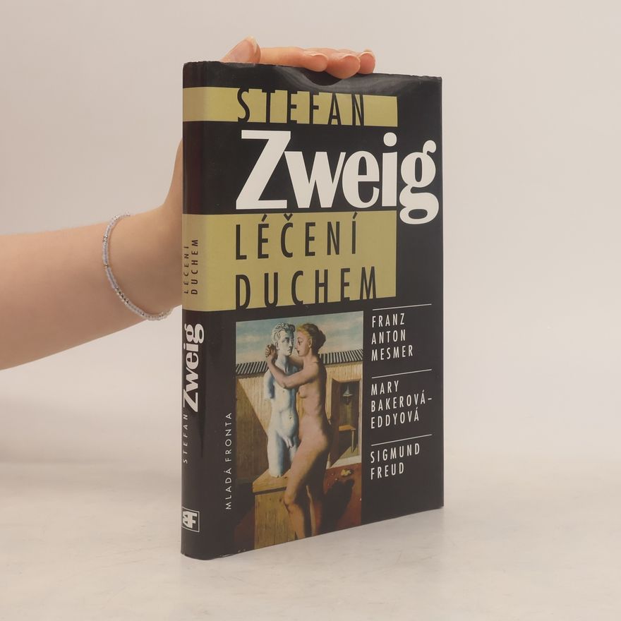 Stefan Zweig Léčení duchem