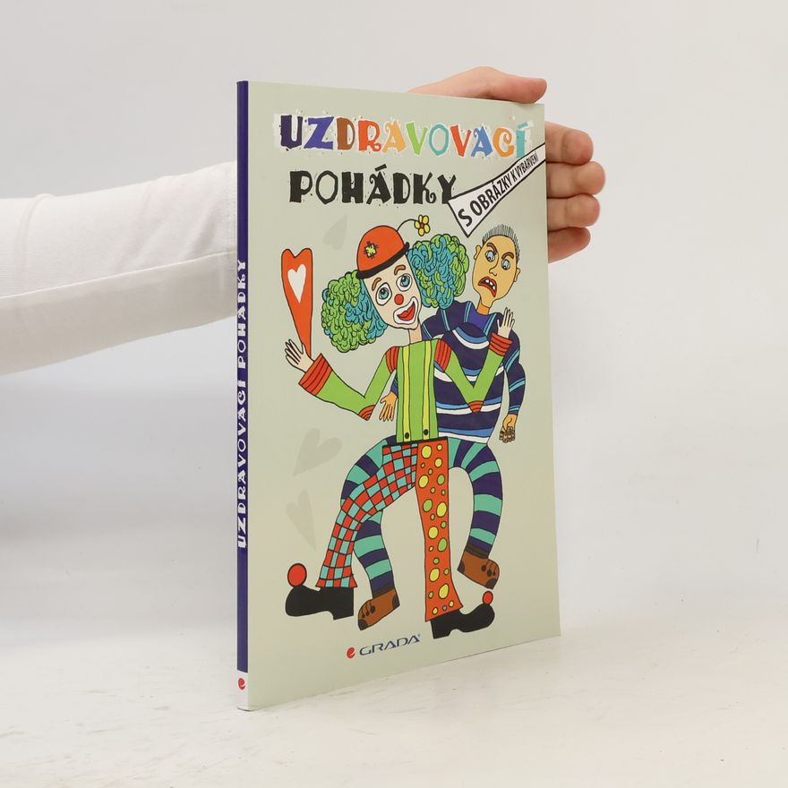 Michaela Ludvíková Uzdravovací pohádky s obrázky k vybarvení