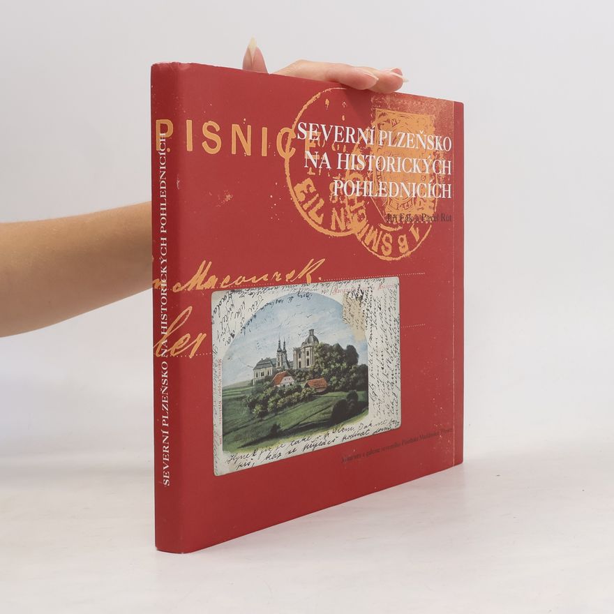 Jiří Fák Severní Plzeňsko na historických pohlednicích