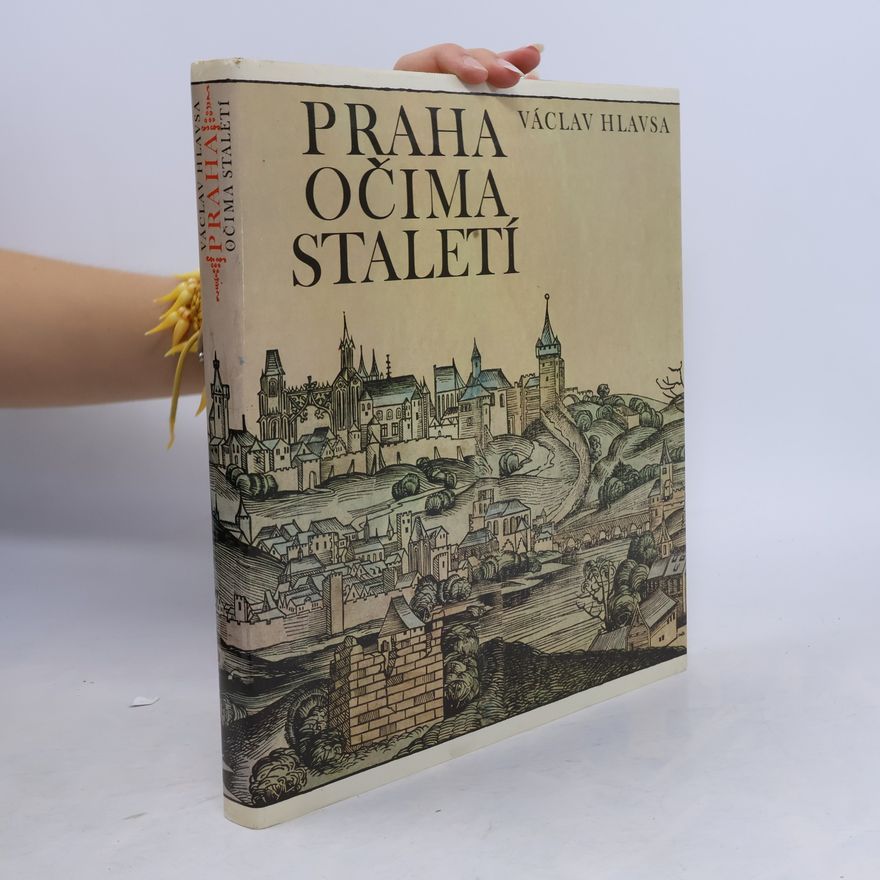 Václav Hlavsa Praha očima staletí