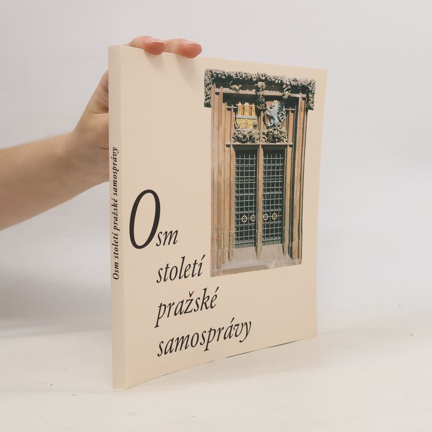Autorenkollektiv Osm století pražské samosprávy