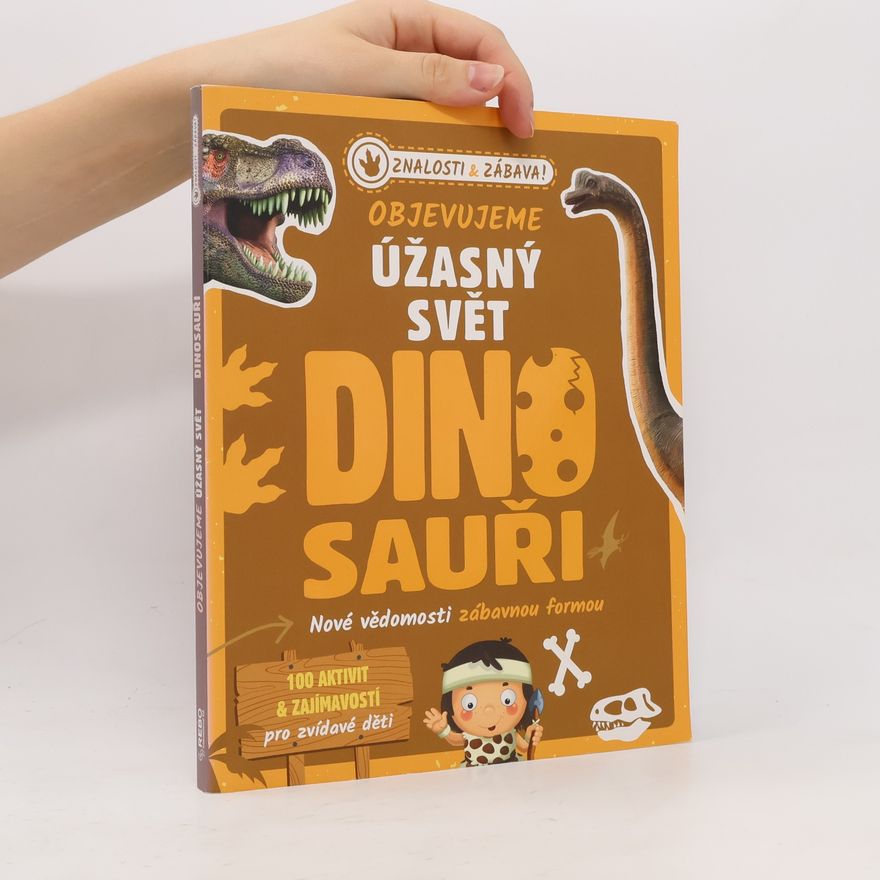 Renate Hagenouw Objevujeme úžasný svět: Dinosauři