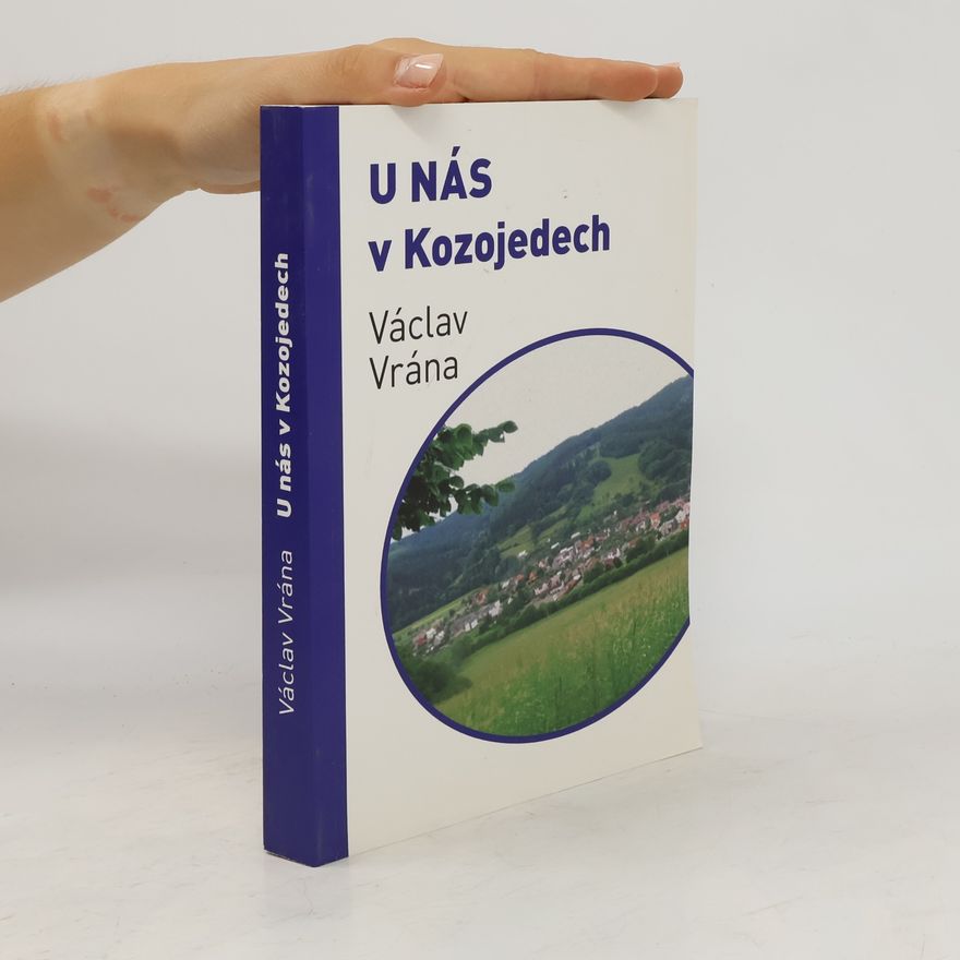 Václav Vrána U nás v Kozojedech