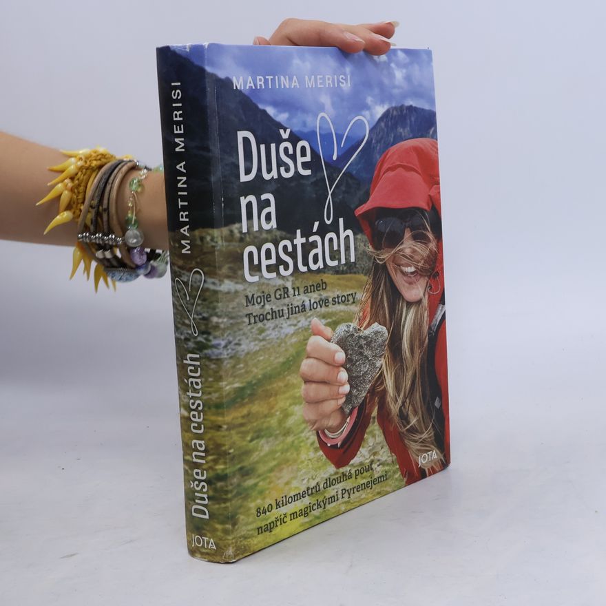 Martina Merisi Duše na cestách. Moje GR 11 aneb Trochu jiná love story.